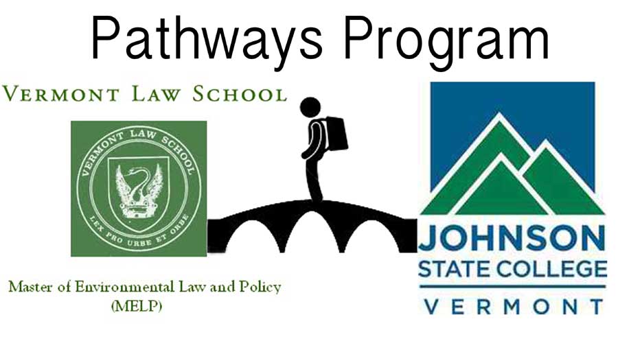 The Pathways program will allow students expedited acceptance into the Vermont Law School.